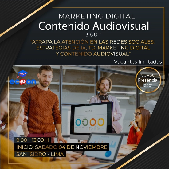IA, TD, CONTENIDO AUDIOVISUAL Y MARKETING DIGITAL